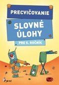 obálka: Precvičovanie – Slovné úlohy pre 5.ročník