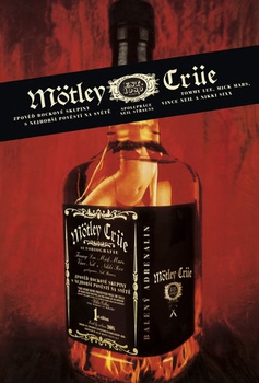 obálka: Mötley Crüe - Zpověď rockové skupiny s n