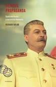 obálka: Filmová propaganda - Sovětské Rusko a nacistické Německo