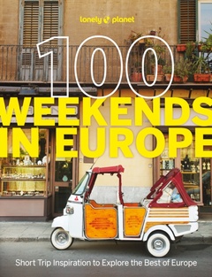 obálka: Lonely Planet 100 Weekends in Europe