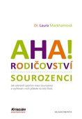 obálka: AHA! Rodičovství - sourozenci