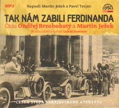 obálka: Tak nám zabili Ferdinanda (1xaudio na cd - mp3)