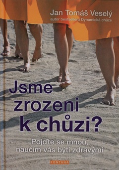 obálka: Jsme zrozeni k chůzi?