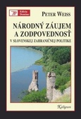 obálka: Národný záujem a zodpovednosť v slovenskej zahraničnej politike