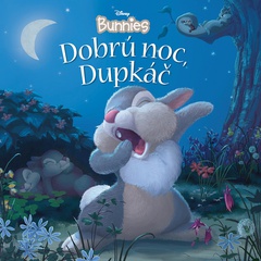obálka: Disney Bunnies - Dobrú noc, Dupkáč!