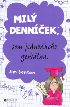 obálka: Milý denníček, som jednoducho geniálna.