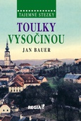obálka: Tajemné stezky - Toulky Vysočinou - 2. vydání