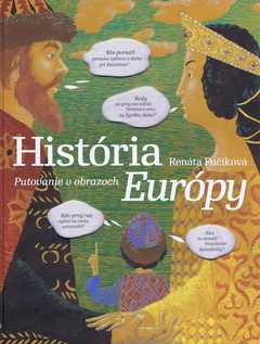 obálka: História Európy - Putovanie v obrazoch