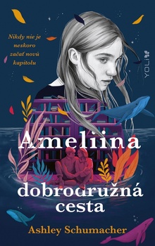 obálka: Ameliina dobrodružná cesta