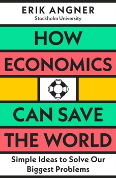 obálka: How Economics Can Save the World