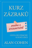 obálka: Kurz zázraků snadno a srozumitelně - Cesta od strachu k plné lásce