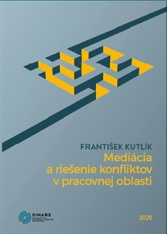 obálka: Mediácia a riešenie konfliktov v pracovnej oblasti