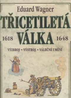 obálka: Třicetiletá válka 1618 - 1648