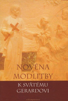 obálka: Novéna a Modlitby k svätému Gerardovi