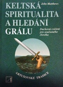 obálka: Keltská spiritualita a hledání grálu