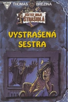 obálka: Vystrašená sestra - Všetky moje strašidlá