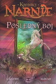 obálka: Posledný boj - Kroniky Narnie 