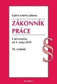 obálka: Zákonník práce s účinnosťou od 1. mája 2018, 10. vydanie