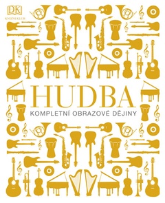 obálka: Hudba. Kompletní obrazové dějiny