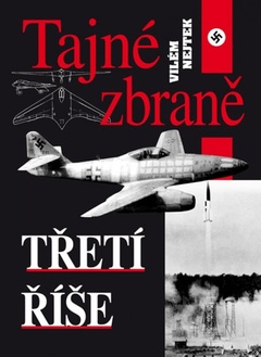 obálka: Tajné zbraně Třetí říše