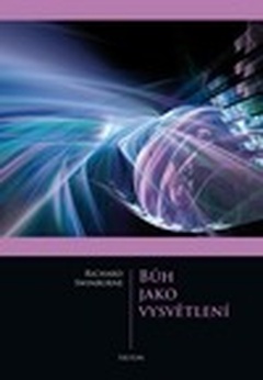obálka: Bůh jako vysvětlení
