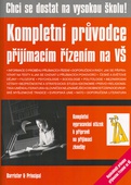 obálka: Chci se dostat na vysokou školu! Kompletní průvodce přijímacím řízením na VŠ