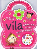 obálka: Malá víla - kabelka plná maľovaniek