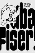 obálka: Iba Fišer!