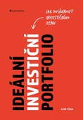 obálka: Ideální investiční portfolio - Jak dosáh