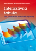 obálka: Interaktívna tabuľa ako prostriedok technickej výchovy