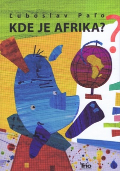 obálka: Kde je Afrika ?