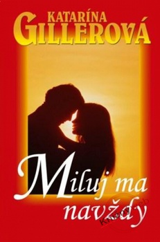 obálka: Miluj ma navždy