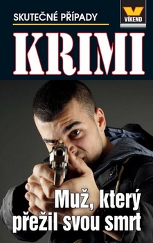 obálka: Muž, který přežil svou smrt - Krimi 4/15
