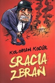 obálka: Sracia zbraň