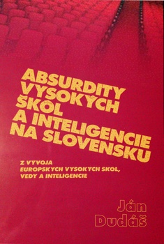 obálka: Absurdity vysokých škôl a inteligencie na Slovensku
