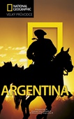 obálka: Argentina - velký průvodce National Geographic