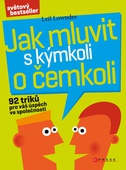 obálka: Jak mluvit s kýmkoli o čemkoli