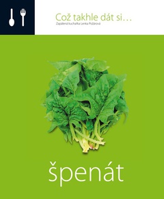 obálka: Což takhle dát si špenát