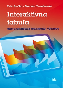 obálka: Interaktívna tabuľa ako prostriedok technickej výchovy