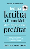 obálka: Jediná kniha o financiách, ktorú by ste mali prečítať