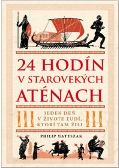 obálka: 24 hodín v starovekých Aténach