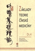 obálka: Základy teorie čínské medicíny díl 4