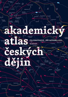 obálka: Akademický atlas českých dějiny