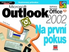 obálka: OUTLOOK 2002 NA PRVNÍ POKUS