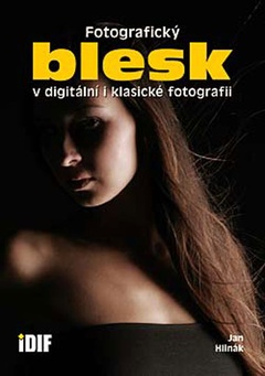 obálka: Fotografický blesk v digitální i klasické fotografii 2.vydanie