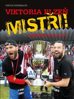 obálka: Viktoria Plzeň MISTŘI! - Gambrinus liga 2012/13