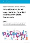 obálka: Manuál starostlivosti o pacienta s vybranými chorobami v praxi farmaceuta