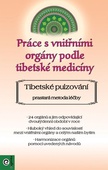 obálka: Práce s vnitřními orgány podle tibetské medicíny