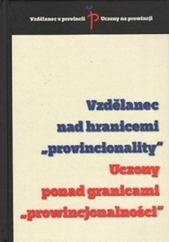 obálka: Vzdělanec nad hranicemi "provincionality"