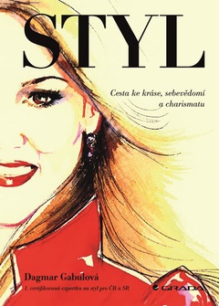 obálka: Styl - Cesta ke kráse, sebevědomí a charismatu
